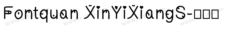 Fontquan XinYiXiangS字体转换